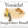 Schilderhund "Ausgeruhter Hund!" 1 Schilderhund "Ausgeruhter Hund!" -Wuff Wohnen Verkäufe Schilderhund Ausgeruhter Hund