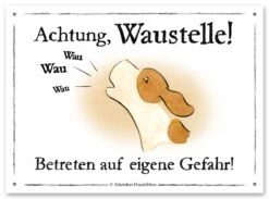 Schilderhund "Achtung, Waustelle!"